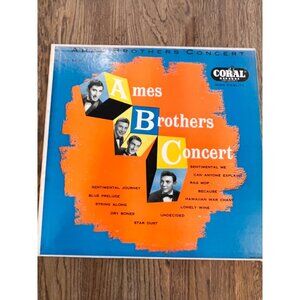 Ames Brothers Concert Vinyl LP Record Coral 33 1/3 RPM Vintage Album CRL 57031